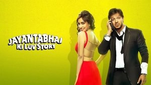 Jayantabhai Ki Luv Story (2013) Hindi