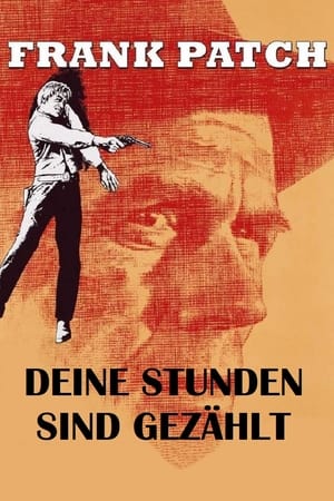 Poster Frank Patch - Deine Stunden sind gezählt 1969