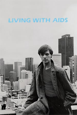 Living with AIDS film complet