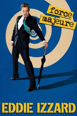 Poster Eddie Izzard: Force Majeure Live 2013