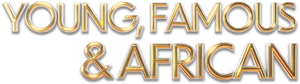 Young, Famous & African