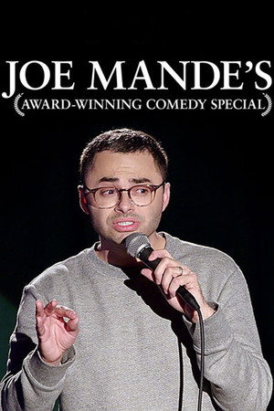 Joe Mande's Award-Winning Comedy Special