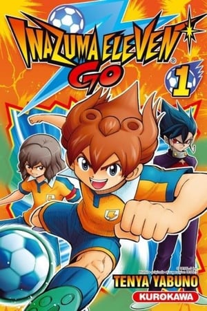 Inazuma Eleven - La squadra delle meraviglie: Inazuma Eleven GO