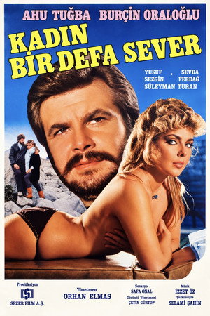 Kadın Bir Defa Sever 3