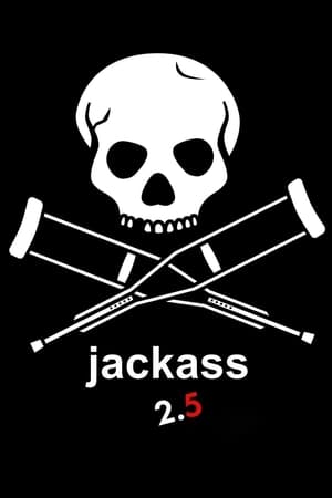 Poster Jackass 2.5 2007