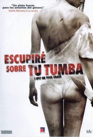 Poster Escupiré sobre tu tumba 2010