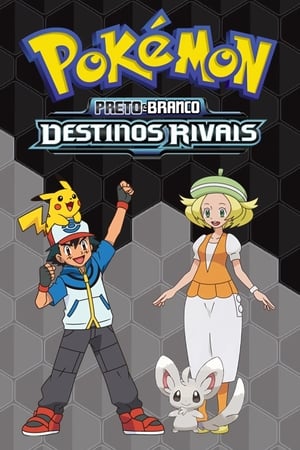 Pokémon: Preto e Branco: Destinos Rivais