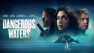 Dangerous Waters (2023)