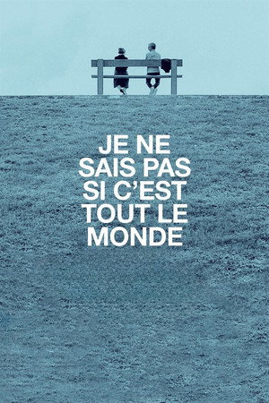 Je ne sais pas si c'est tout le monde 2