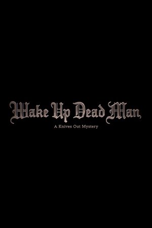 Image Wake Up Dead Man: A Knives Out Mystery