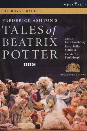 Frederick Ashton's Tales of Beatrix Potter