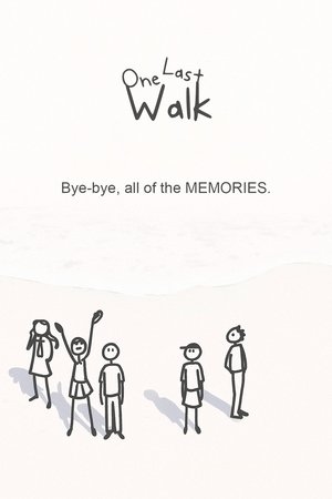 One Last Walk
