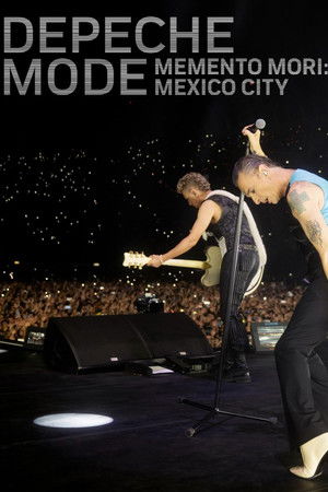 Depeche Mode: Memento Mori - Mexico City
