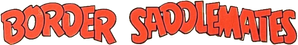 Border Saddlemates — Logos 1