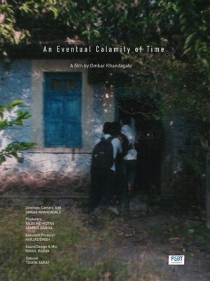 An Eventual Calamity of Time