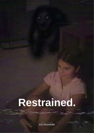 Restrained