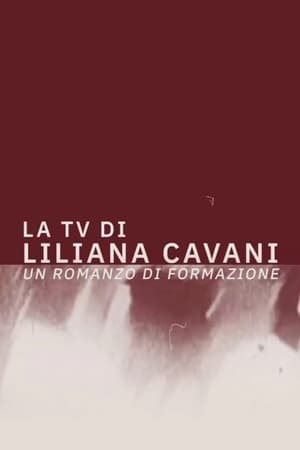 Poster La TV di Liliana Cavani. Un romanzo di formazione 2020