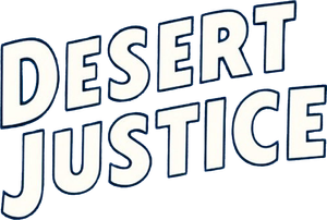 Desert Justice
