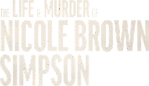 The Life & Murder of Nicole Brown Simpson — Logos 1
