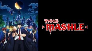 MASHLE: MAGIC AND MUSCLES ( 2023 )