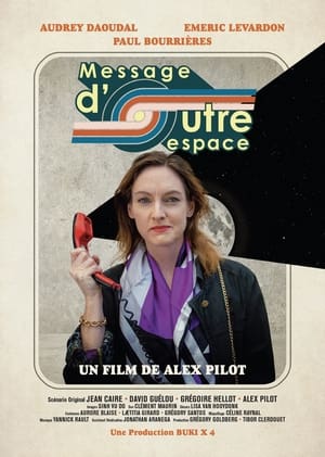 Poster Message d'outre-espace (2021)