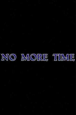 No More Time