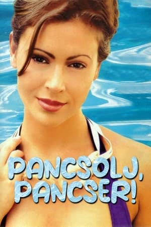 Pancsolj, pancser! (1997)