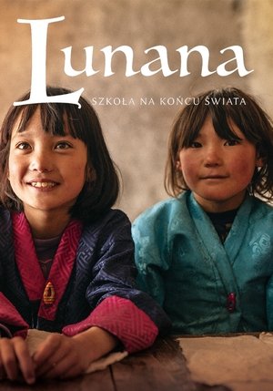 Lunana. Szkoła na końcu świata (2019)