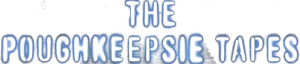 The Poughkeepsie Tapes