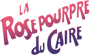 La Rose pourpre du Caire
