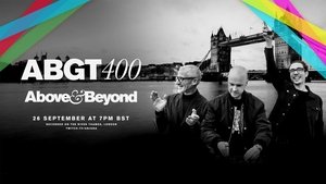 Above & Beyond #ABGT400 film complet