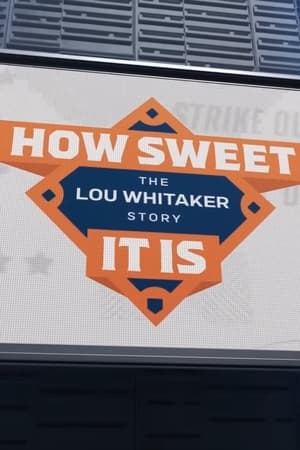 Image How Sweet It Is: The Lou Whitaker Story