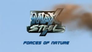 Max Steel: Forces of Nature