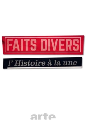 Image Faits divers, l'Histoire à la Une