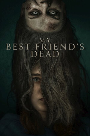 My Best Friend's Dead
