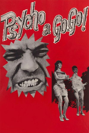 Psycho a Go-Go (1965)