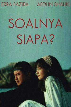 Poster Soalnya Siapa? (2002)