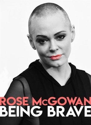 Rose McGowan: Being Brave poster