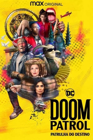 Doom Patrol (Patrulha do Destino) 3ª Temporada 2021 Download Torrent - Poster
