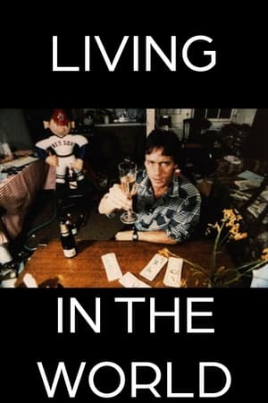 Living in the World film complet
