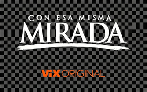 Con esa misma mirada — Logos 4
