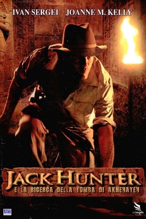 Poster Jack Hunter e la ricerca della tomba di Akhenaten 2008