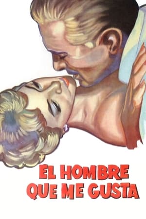 Poster El hombre que me gusta 1958