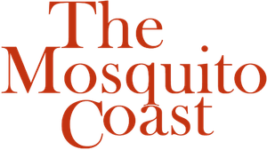 The Mosquito Coast