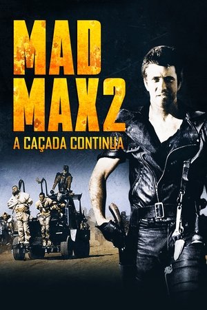 Mad Max 2: A Caçada Continua