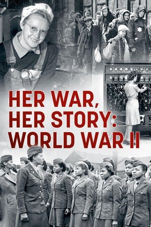 Her War, Her Story: World War II 2022