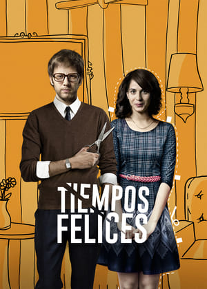 Poster Tiempos felices 2014