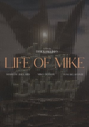 Poster Life Of Mike 2025