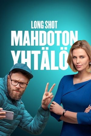 Long Shot - Mahdoton yhtälö (2019)
