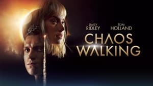 Chaos Walking(2021)